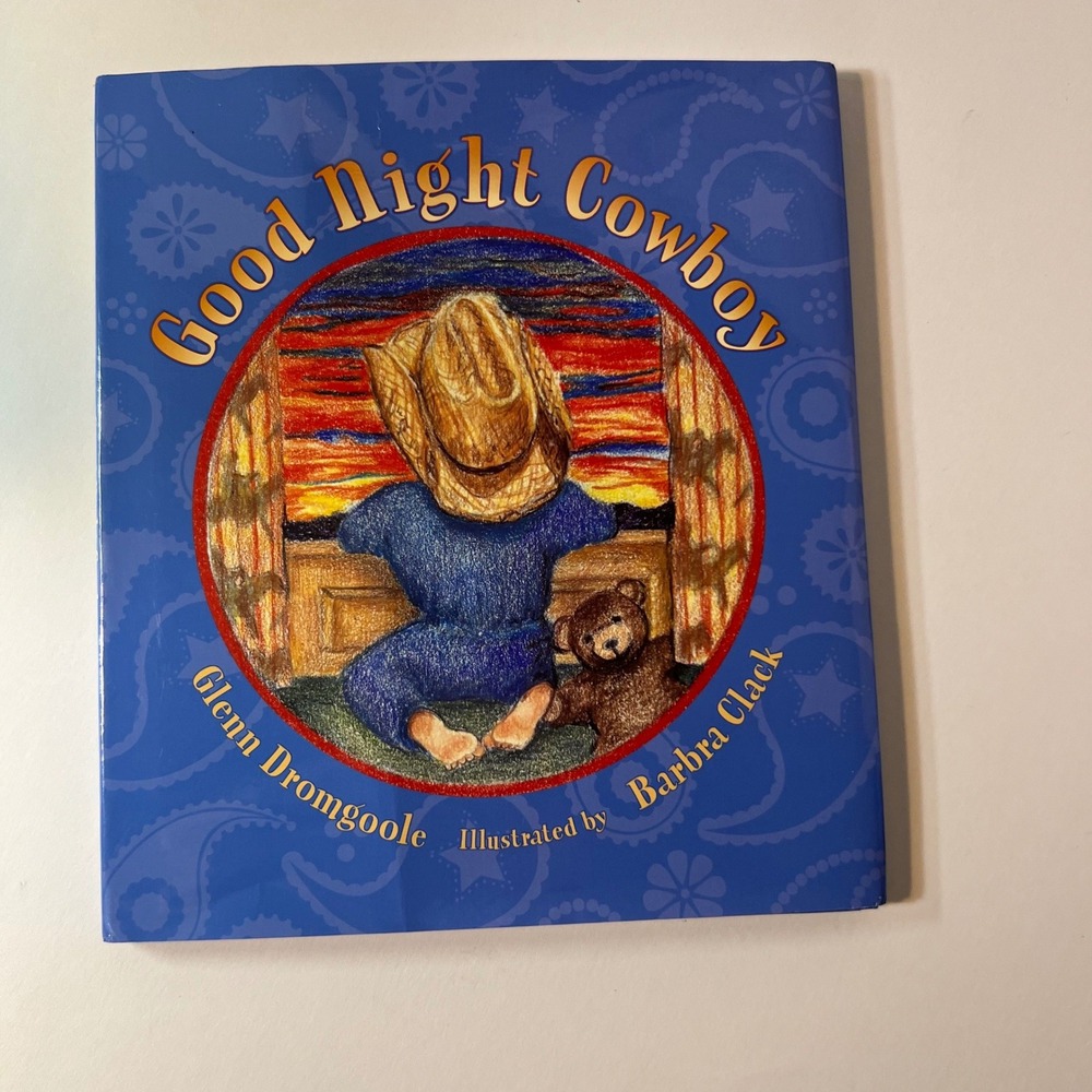 Good Night Cowboy Glenn Dromgoole Hardcover Childrens Bedtime Story Book 2nd Ed
